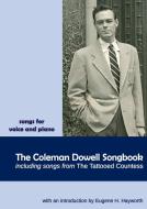 The Coleman Dowell Songbook edito da Owl Canyon Press