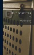 The Forester; 1939 edito da LIGHTNING SOURCE INC