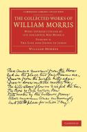 The Collected Works of William Morris di William Morris edito da Cambridge University Press