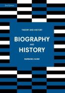Biography and History di Barbara Caine edito da Macmillan Education UK