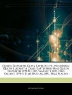 Queen Elizabeth Class Battleships, Inclu di Hephaestus Books edito da Hephaestus Books