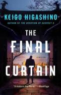 The Final Curtain di Keigo Higashino edito da MINOTAUR