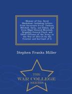 Memoir Of Gen. David Blackshear di Stephen Franks Miller edito da War College Series