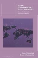 Understanding Social Democracy: Between Neoliberal and Authoritarian Capitalism di Dimitri A. Sotiropoulos, Nicos P. Mouzelis edito da BLOOMSBURY ACADEMIC