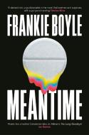 Meantime di Frankie Boyle edito da John Murray Press