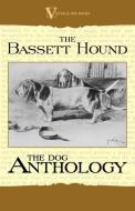 The Basset Hound di Various edito da Read Books