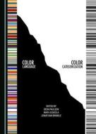 Color Language And Color Categorization edito da Cambridge Scholars Publishing