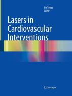 Lasers in Cardiovascular Interventions edito da Springer London