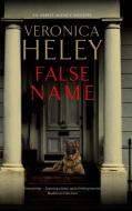 False Name di Veronica Heley edito da Canongate Books