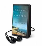 The End of the Point di Elizabeth Graver edito da HarperCollins Publishers