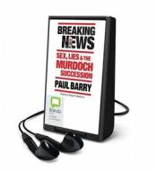 Breaking News di Paul Barry edito da Bolinda Publishing