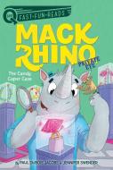 The Candy Caper Case: Mack Rhino, Private Eye 2 di Paul DuBois Jacobs, Jennifer Swender edito da ALADDIN