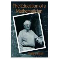 The Education of a Mathematician di Philip J. Davis edito da A K Peters/CRC Press