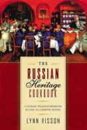 The Russian Heritage Cookbook di Lynn Visson edito da Overlook Press