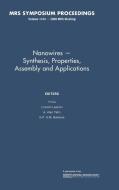 Nanowires - Synthesis, Properties, Assembly and Applications edito da Cambridge University Press