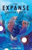 Expanse, The: Dragon Tooth di Andy Diggle edito da BOOM STUDIOS