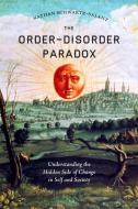 The Order-Disorder Paradox di Nathan Schwartz-Salant edito da North Atlantic Books,U.S.