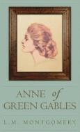Anne of Green Gables di L. M. Montgomery edito da SUZETEO ENTERPRISES