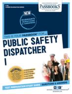Public Safety Dispatcher I di National Learning Corporation edito da National Learning Corp