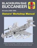 Blackburn Buccaneer Manual di Keith Wilson edito da Haynes Publishing Group