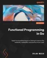 Functional Programming in Go di Dylan Meeus edito da Packt Publishing
