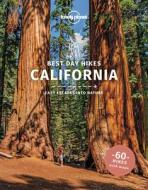Lonely Planet Best Day Hikes California di Lonely Planet edito da LONELY PLANET PUB