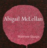 Abigail McLellan di Matthew Sturgis edito da PAPERBACKSHOP UK IMPORT