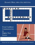 English Language Mastermind di Everett Ofori edito da Everett Ofori, Inc.