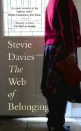 The Web of Belonging di Stevie Davies edito da PARTHIAN