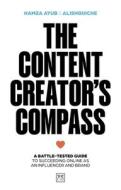 The Content Creator's Compass The Content Creator's Compass