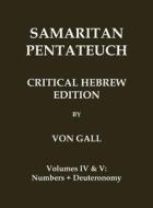 Samaritan Pentateuch di August Freiherrn von Gall edito da Independently Published