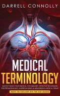 Medical Terminology di Darrell Connolly edito da Citrus Fields Books