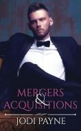 Mergers & Acquisitions di Jodi Payne edito da UNICORN PUB GROUP