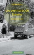 Les aventures de Simone di Isabelle Breau edito da Books on Demand