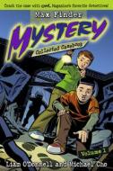 Max Finder Mystery Collected Casebook, Volume 1 di Liam O'Donnell edito da Owlkids