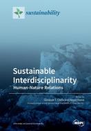 Sustainable Interdisciplinarity edito da MDPI AG
