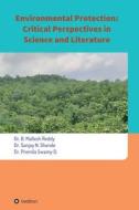 Environmental Protection di Reddy Dr. Mallesh Reddy, Sanjay N. Shende Dr. Sanjay N. Shende, Premila Swamy D. Dr. Premila Swamy D. edito da Tredition GmbH