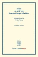 Briefe an und von Johann George Scheffner. edito da Duncker & Humblot