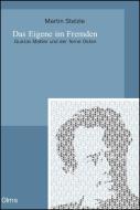 Das Eigene im Fremden. Gustav Mahler und der ferne Osten di Martin Stelzle edito da Olms Georg AG