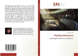 Psyhéarchitecture di Codrutza Iana edito da Editions universitaires europeennes EUE