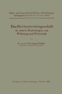 Das Devisentermingeschäft in seinen Beziehungen zur Währung und Wirtschaft di Carl August Fischer edito da Springer Berlin Heidelberg