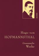 Hugo von Hofmannsthal - Gesammelte Werke di Hugo Von Hofmannsthal edito da Anaconda Verlag