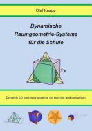 Dynamische Raumgeometrie-Systeme für die Schule di Olaf Knapp edito da Books on Demand