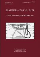 Mauser - Ziel Nr. 2/24 di Peter Dallhammer edito da Books on Demand