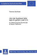 «Von der Ausdauer Ijobs habt ihr gehört» (Jak. 5,11) di Theresia Hainthaler edito da Lang, Peter GmbH