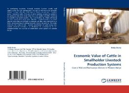 Economic Value of Cattle in Smallholder Livestock Production Systems di Emily Ouma edito da LAP Lambert Acad. Publ.