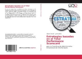 Estrategias basadas en el Total Performance Scorecard di Saidelis Alemán, Julema Maza edito da EAE