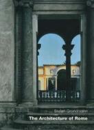 The Architecture Of Rome edito da Edition Axel Menges