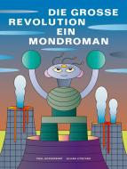 Die grosse Revolution: Ein Mondroman di Paul Scheerbart edito da Favoritenpresse