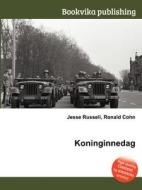 Koninginnedag di Jesse Russell, Ronald Cohn edito da Book On Demand Ltd.